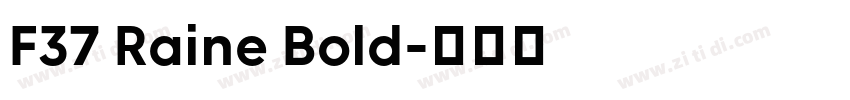 F37 Raine Bold字体转换